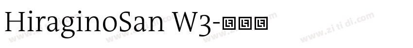 HiraginoSan W3字体转换